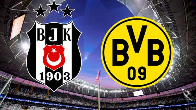 Beşiktaş-Dortmund karşılaşmasında ilk 11'ler
