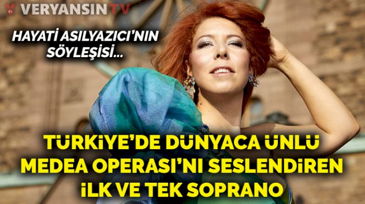 Türkiye’de dünyaca ünlü Medea Operası’nı seslendiren ilk ve tek soprano Burcu Bukem Kuru