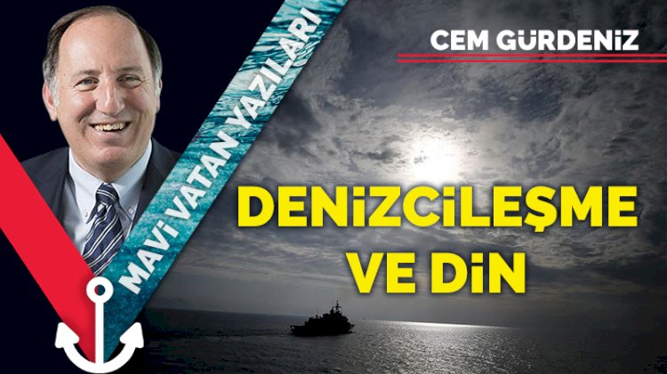 Denizcileşme ve din