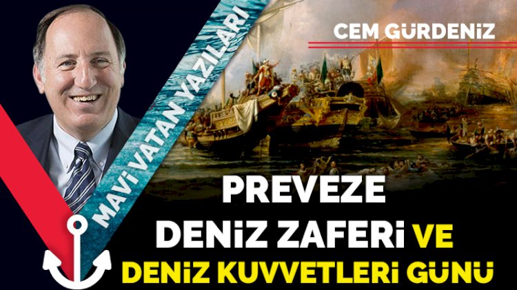 Preveze Deniz Zaferi ve Deniz Kuvvetleri Günü