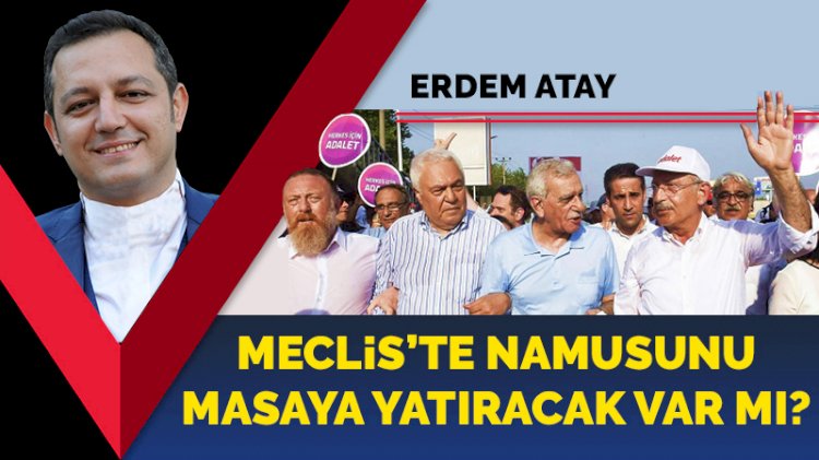 Meclis’te namusunu masaya yatıracak var mı?