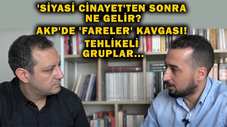 'Siyasi cinayet'ten sonra ne gelir? AKP'de 'fareler' kavgası! Tehlikeli gruplar... | Telgraf 21