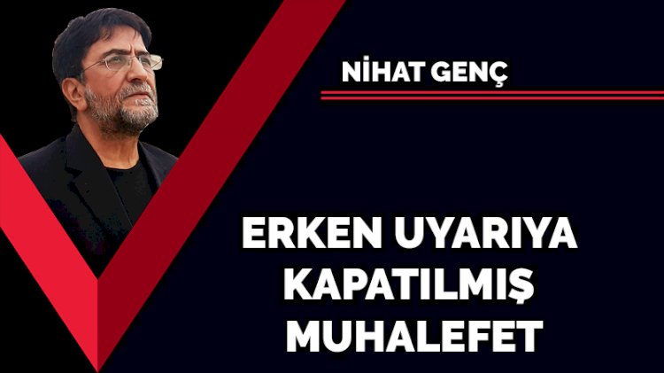 Erken uyarıya kapatılmış muhalefet
