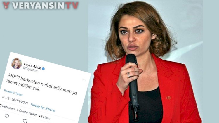 Feyza Altun nefret saçtı
