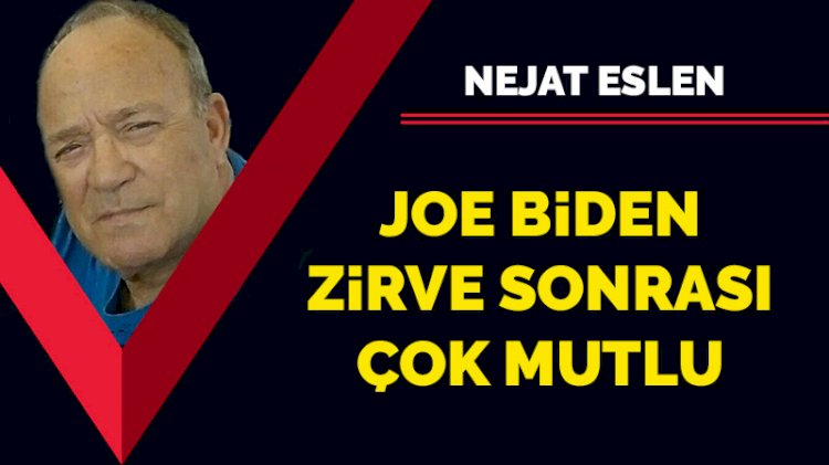 Joe Biden zirve sonrası çok mutlu