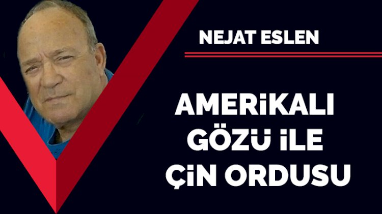 Amerikalı gözü ile Çin Ordusu