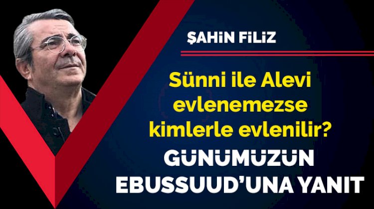 Sünni ile Alevi evlenemezse, kimlerle evlenilir?