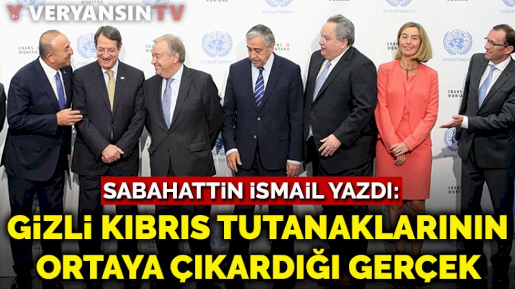 Gizli Kıbrıs tutanaklarının ortaya çıkardığı gerçek