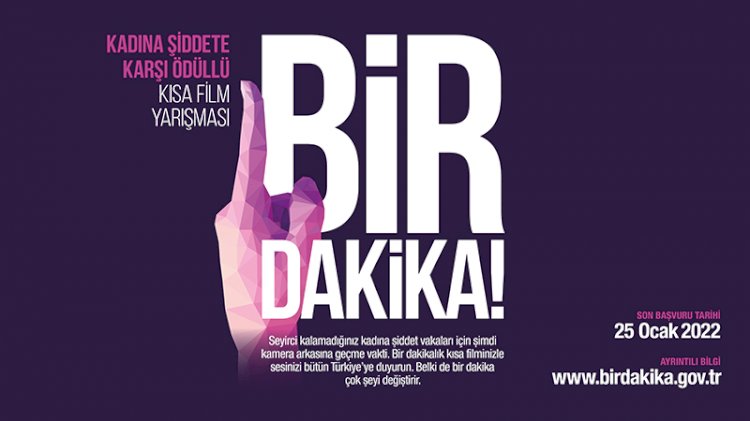 Kadına şiddete farkındalık için 'Bir Dakika' kısa film yarışması