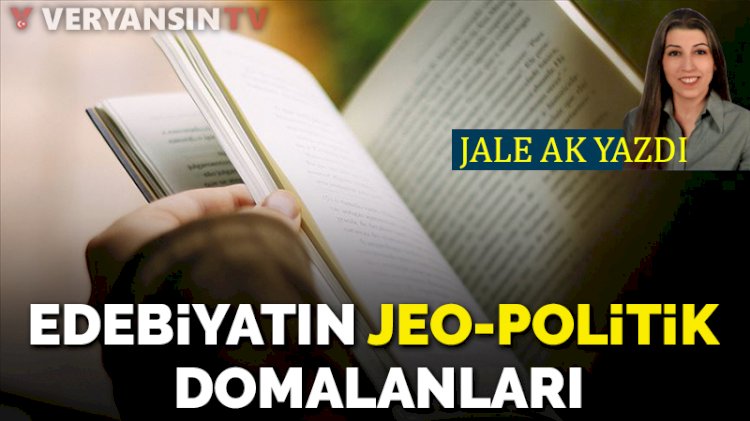Edebiyatın jeo-politik domalanları