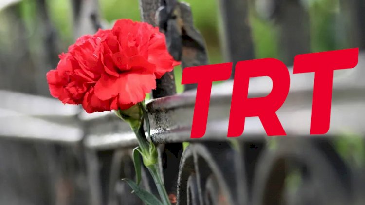 TRT'nin sevilen ekran yüzü hayatını kaybetti