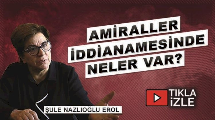 Amiraller için 12 yıla kadar hapis istendi! Avukat Erol, Veryansın Tv'ye yorumladı...