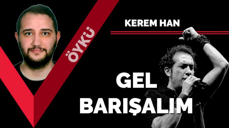 Gel barışalım