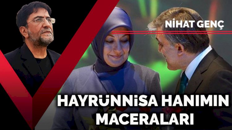 Hayrünnisa Hanımın maceraları