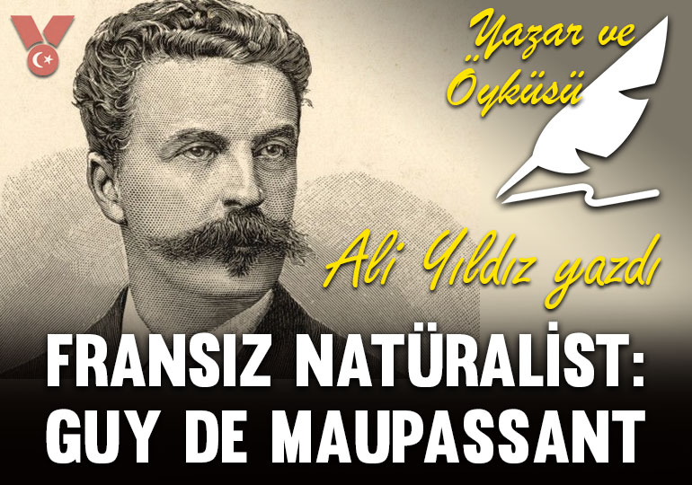 Fransız natüralist: Guy De Maupassant