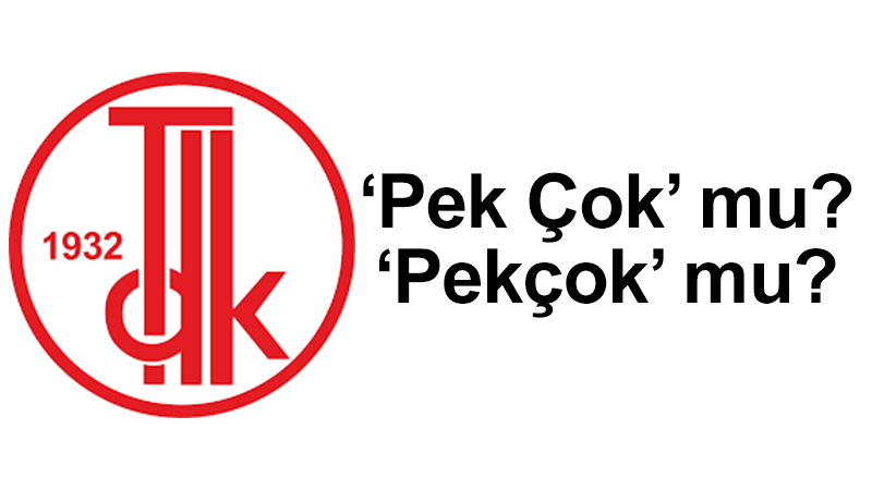 pek_cok_nasil_yazilir