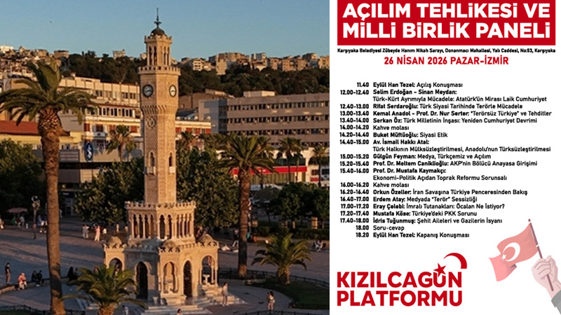 Kızılcagün Platformu İzmir’de panel düzenleyecek: ‘Açılım Tehlikesi ve Milli Birlik’