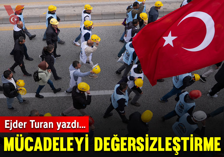 Mücadeleyi değersizleştirme